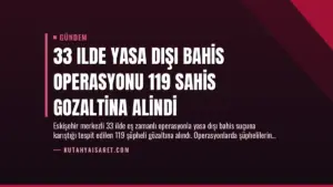 33 Ilde Yasa Dışı Bahis Operasyonu 119 Sahis Gozaltina Alindi