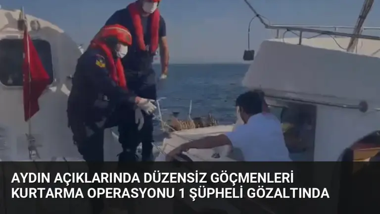 Aydın Açıklarında Düzensiz Göçmenleri Kurtarma Operasyonu 1 Şüpheli Gözaltında