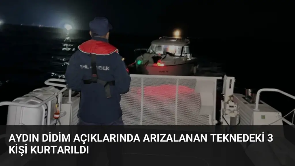 Aydın Didim Açıklarında Arızalanan Teknedeki 3 Kişi Kurtarıldı