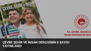 Çevre Şehir ve İnsan dergisinin 8 sayısı yayımlandı