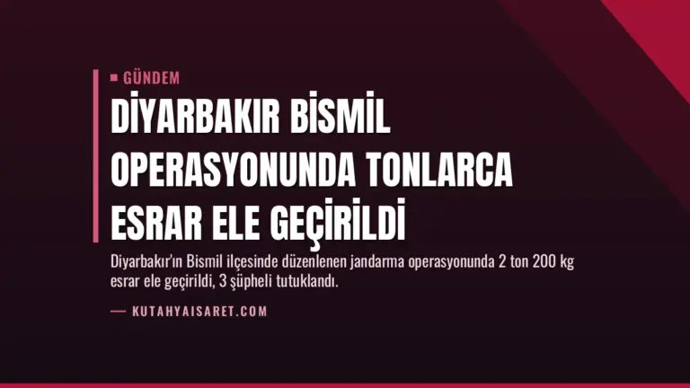 Diyarbakır Bismil Operasyonunda Tonlarca Esrar Ele Geçirildi