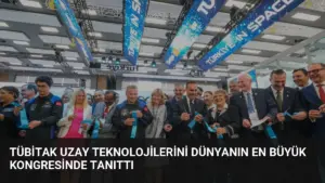 TÜBİTAK Uzay Teknolojilerini Dünyanın En Büyük Kongresinde Tanıttı